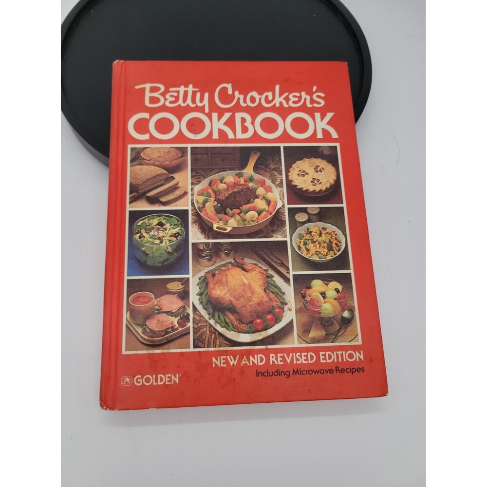 Betty Crocker’s Cookbook New And Revised Edition 1978 Including Microwave Recipe